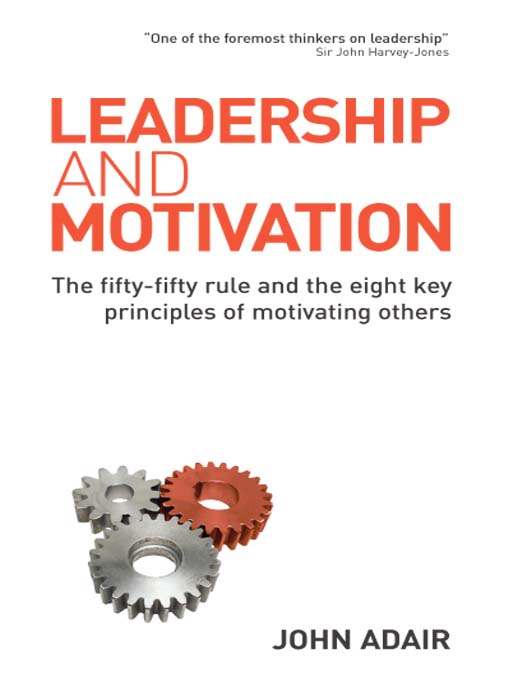 Title details for Leadership & Motivation by John Adair - Available